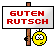 :gutenrutsch: